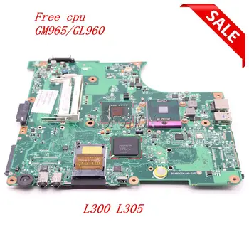 Placa de baza Laptop pentru TOSHIBA Satellite L300 L305 V000138010 6050A2170201 GM965 GL960 V000138040 V000138030 placa de baza IDE CD