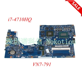 NOKOTION Pentru Acer aspire VN7-791 Laptop Placa de baza 448.02G08.001M NBMQR11004 NB.MQR11.004 I7-4710HQ CPU GTX860M bord Principal