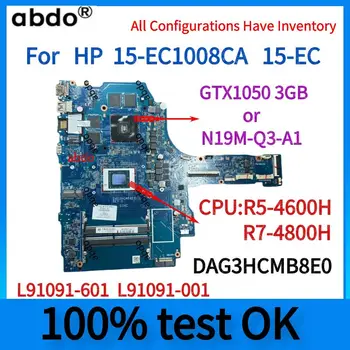 DAG3HCMB8E0.Pentru HP 15-EC1008CA 15-CE Laptop Placa de baza.L91091-601 L91091-001.CPU R5-4600H.GPU GTX1050 3GB sau N19M-T3-A1