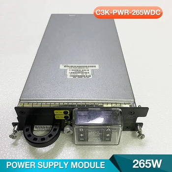 C3K-PWR-265WDC Pentru CISCO Alimentare Utilizate Pe 3560E/3750E Switch-uri din Seria 341-0181-01 265W