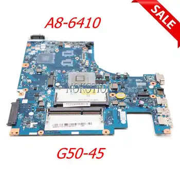 NOKOTION ACLU5 ACLU6 NM-A281 Placa de baza Pentru Lenovo IdeaPad G50-45 Laptop Placa de baza A8-6410 CPU DDR3 test complet